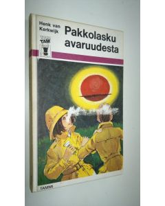 Kirjailijan Henk van Kerkwijk käytetty kirja Pakkolasku avaruudesta