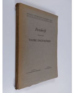 käytetty kirja Festskrift tillägnad Thore Engströmer