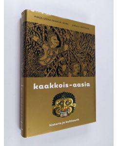 Kirjailijan Marja-Leena Heikkilä-Horn käytetty kirja Kaakkois-Aasia : historia ja kulttuurit