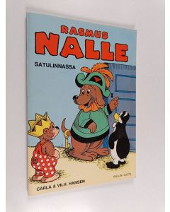 Kirjailijan Carla Hansen käytetty kirja Rasmus Nalle satulinnassa