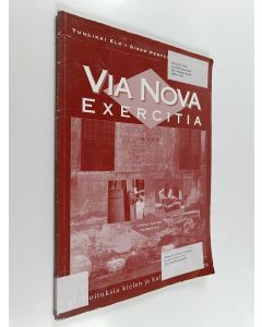Kirjailijan Ilpo Probst & Tuulikki Elo ym. käytetty kirja Via nova exercitia : harjoituksia latinan kieleen