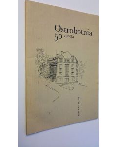 käytetty kirja Ostrobotnia 50 vuotta - Kaira 5 / 9.11.1962