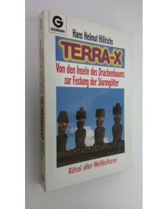 Kirjailijan Hans Helmut Hillrichs käytetty kirja Terra-X : Von den Inseln des Drachenbaums zur Festung der Sturmgötter