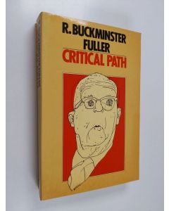 Kirjailijan R. Buckminster Fuller käytetty kirja Critical path