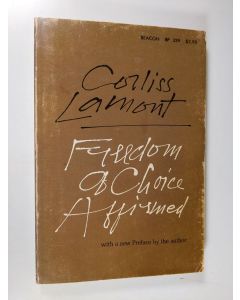 Kirjailijan Corliss Lamont käytetty kirja Freedom of choice affirmed