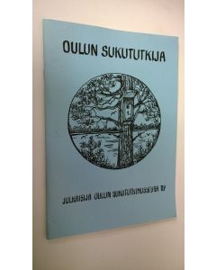 Kirjailijan Maija-Liisa Pukinkorva käytetty teos Oulun sukututkija 2004