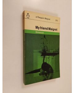 Kirjailijan Georges Simenon käytetty kirja My Friend Maigret