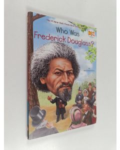 Kirjailijan Who HQ & April Jones Prince käytetty kirja Who Was Frederick Douglass?