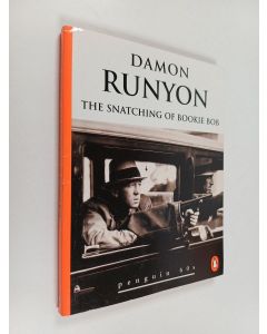 Kirjailijan Damon Runyon käytetty kirja Snatching of Bookie Bob