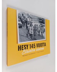 Kirjailijan Hannele Luukkainen käytetty kirja Hesy 145 vuotta eläinten äänenä