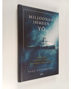 Kirjailijan Paul Estabrooks käytetty kirja Miljoonan ihmeen yö