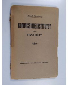 Kirjailijan A. Hernberg käytetty kirja Kommissionsinstitutet enligt finsk rätt