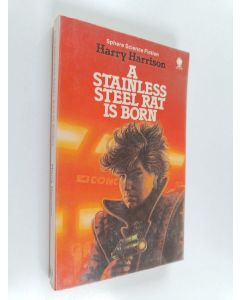 Kirjailijan Harry Harrison käytetty kirja The Stainless Steel Rat is Born