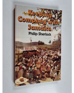 Kirjailijan Sir Philip Manderson Sherlock käytetty kirja Keeping Company with Jamaica