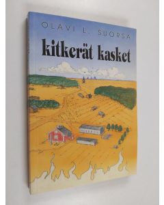 Kirjailijan Olavi Suorsa käytetty kirja Kitkerät kasket