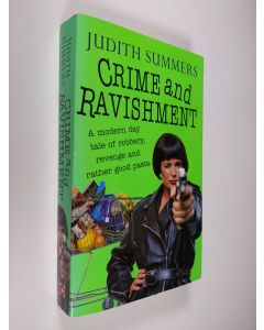 Kirjailijan Judith Summers käytetty kirja Crime and ravishment