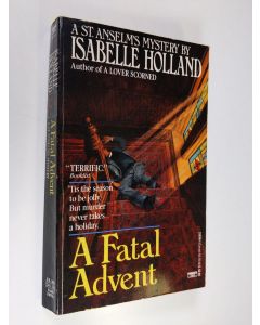 Kirjailijan Isabelle Holland käytetty kirja A Fatal Advent