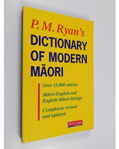 Kirjailijan Peter M. Ryan käytetty kirja Dictionary of Modern Maori
