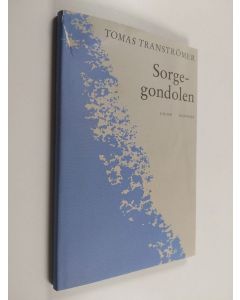 Kirjailijan Tomas Tranströmer käytetty kirja Sorgegondolen