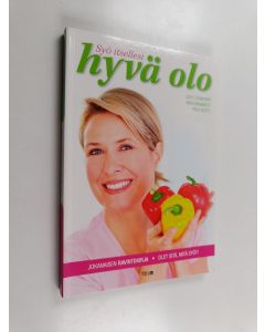 Kirjailijan Satu Jyväkorpi käytetty kirja Syö itsellesi hyvä olo : jokanaisen ravintokirja : olet sitä mitä syöt