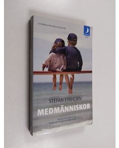 Kirjailijan Stefan Einhorn käytetty kirja Medmänniskor