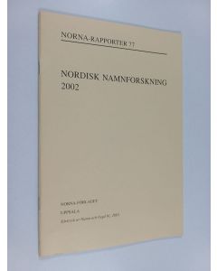 käytetty teos Nordisk namnforskning 2002
