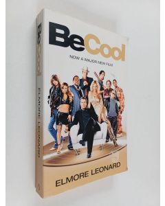 Kirjailijan Elmore Leonard käytetty kirja Be Cool