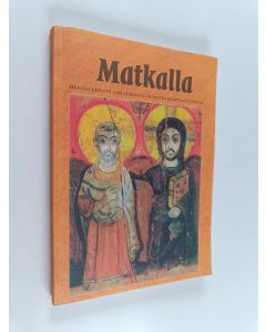 käytetty kirja Matkalla : hengellisestä ohjauksesta ja matkakumppanuudesta