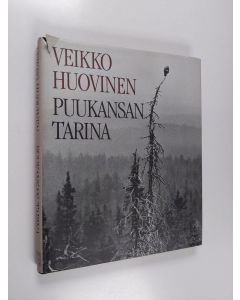Kirjailijan Veikko Huovinen käytetty kirja Puukansan tarina (kuvitettu)