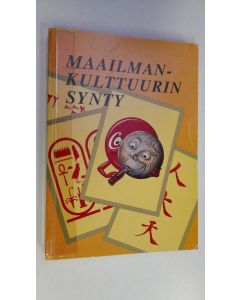 Tekijän Eero Kuparinen  käytetty kirja Maailmankulttuurin synty