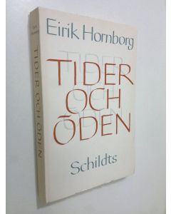 Kirjailijan Eirik Hornborg käytetty kirja Tider och öden : strövtåg på historiens och litteraturens mark