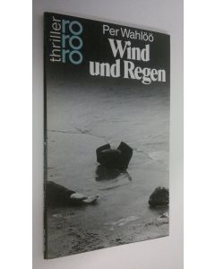 Kirjailijan Per Wahlöö käytetty kirja Wind und Regen
