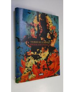 Kirjailijan Terhi Kuusisto uusi kirja Hiekkamandala