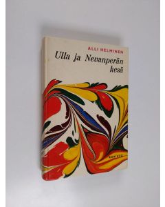 Kirjailijan Alli Helminen käytetty kirja Ulla ja Nevanperän kesä