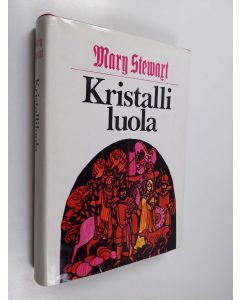 Kirjailijan Mary Stewart käytetty kirja Kristalliluola