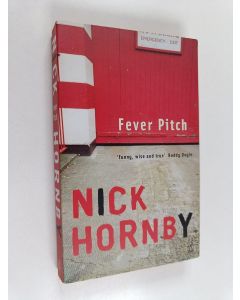 Kirjailijan Nick Hornby käytetty kirja Fever pitch