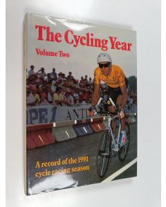 käytetty kirja The Cycling Year - A Record of the 1991 Cycle Racing Season