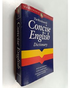 käytetty kirja The Wordsworth concise English dictionary - Concise English dictionary
