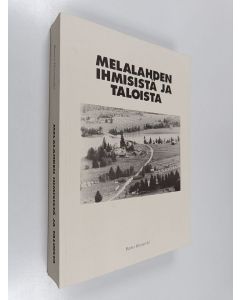 Kirjailijan Bertta Hietamäki käytetty kirja Melalahden ihmisistä ja taloista