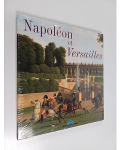 Kirjailijan Jérémie Benoit käytetty kirja Napoléon et Versailles