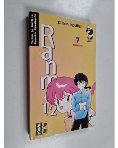 Kirjailijan Rumiko Takahashi käytetty kirja Ranma 1/2, 7 - Häväistys