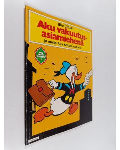 Kirjailijan Walt Disney & Carl Barks käytetty kirja Aku vakuutusasiamiehenä ja muita Aku Ankan parhaita