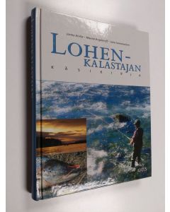 Kirjailijan Juha Jormanainen & Jarmo Arvila ym. käytetty kirja Lohenkalastajan käsikirja