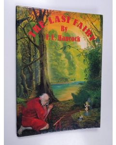 Kirjailijan F. E. Hancock käytetty kirja The Last Fairy