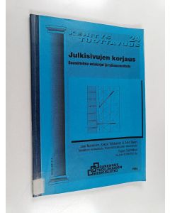 käytetty kirja Julkisivujen korjaus : suunnitelma-asiakirjat ja työnsuunnittelu