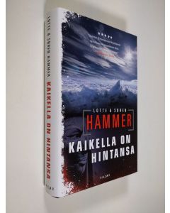 Kirjailijan Lotte Hammer käytetty kirja Kaikella on hintansa