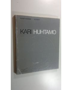Kirjailijan Kari Huhtamo käytetty kirja Kari Huhtamo : kuvanveistäjä = sculptor