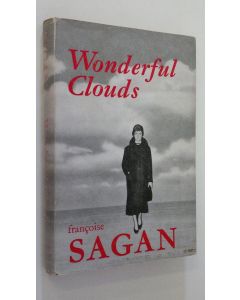 Kirjailijan Francoise Sagan käytetty kirja Wonderful Clouds