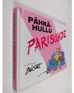 Kirjailijan Bill Stott käytetty kirja Pähkähullu parisuhde