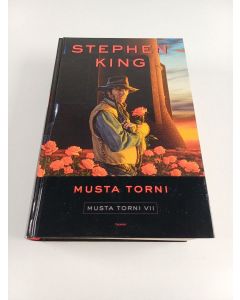 Kirjailijan Stephen King käytetty kirja Musta torni 7 : Musta torni